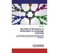 The Role Of Emotions In Motivation In Language Learning