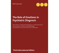 The Role Of Emotions In Psychiatric Diagnosis