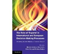 The Role Of 'experts' In International And European Decision-Making Processes