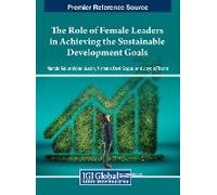 The Role Of Female Leaders In Achieving The Sustainable Development Goals