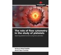 The role of flow cytometry in the study of platelets