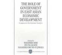 The Role of Government in East Asian Economic Development