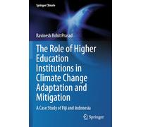 The Role of Higher Education Institutions in Climate Change Adaptation and Mitigation: A Case Study of Fiji and Indonesia