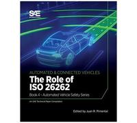 The Role Of Iso 26262: Book 4 - Automated Vehicle Safety