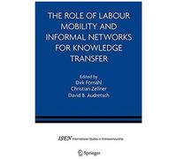 The Role Of Labour Mobility And Informal Networks For Knowledge Transfer