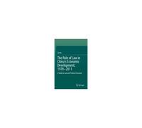 The Role Of Law In China's Economic Development, 1978-2011