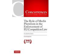 The Role Of Media Pluralism In The Enforcement Of Eu Competition Law