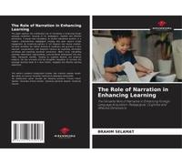 The Role Of Narration In Enhancing Learning