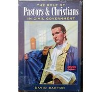 The Role of Pastors and Christians in Civil Government