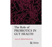 The Role of Probiotics in Gut Health