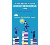 The Role of Professional Doctorates in Advancing Higher Education and Work-Based Learning