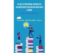 The Role Of Professional Doctorates In Advancing Higher Education And Work-Based Learning