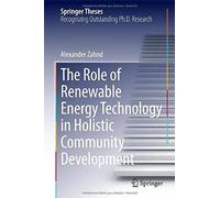 The Role Of Renewable Energy Technology In Holistic Community Development