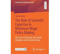 The Role Of Scientific Expertise In Minimum Wage Policy Making