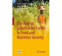 The Role Of Smallholder Farms In Food And Nutrition Security