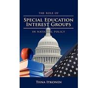The Role Of Special Education Interest Groups In National Policy