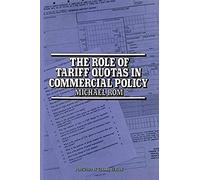 The Role Of Tariff Quotas In Commercial Policy