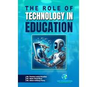 The Role of Technology in Education Book, Educational Research Publication by San International Scientific Publications