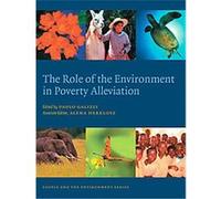 The Role of the Environment in Poverty Alleviation, People and the Environment Nancy Gillis (Auteur)