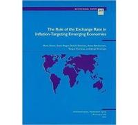 The Role of the Exchange Rate in Inflationtargeting Emerging Economies by Jorge Restrepo International Monetary Fund (Auteur)