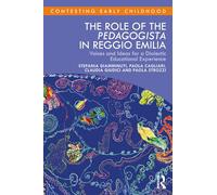 The Role of the Pedagogista in Reggio Emilia