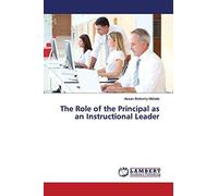The Role Of The Principal As An Instructional Leader