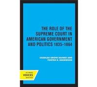The Role of the Supreme Court in American Government and Politics 18351864 by Foster H. Sherwood Paperback Book Foster H. Sherwood (Auteur)