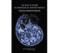 The Role Of Theory In Advancing 21st-Century Biology