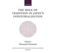 The Role Of Tradition In Japan's Industrialization