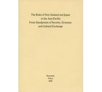 The Roles Of New Zealand And Japan In The Asia-Pacific