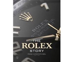 The Rolex Story Franz - Christoph Heel (Auteur)