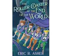 The Roller Coaster at the End of the World