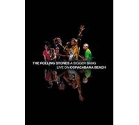 The Rolling Stones - A Bigger Bang (Live on Copacabana Beach)