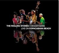 The Rolling Stones - A Bigger Bang: Live On Copacabana Beach [2CD + Blu-ray]