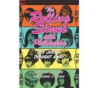 The Rolling Stones and Philosophy The Rolling Stones and Philosophy (Auteur)
