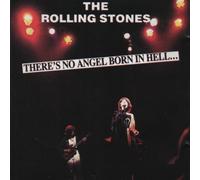 The Rolling Stones - There's No Angel Born In Hell...
