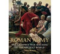 Chris McNab – The Roman Army