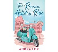 The Roman Holiday Rule (Premier Romance Series)