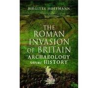 The Roman Invasion of Britain by Birgitta Hoffmann Unknown (Auteur)
