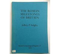 The Roman Milestones Of Britain - Their Petrography And Probable Origin