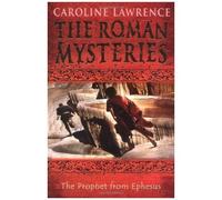 The Roman Mysteries: The Prophet From Ephesus