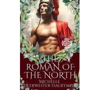 The Roman Of The North (Celtic Highland Maidens)