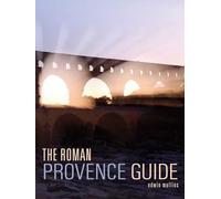 The Roman Provence Guide
