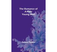 The Romance Of A Poor Young Man