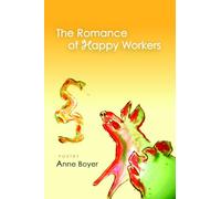 The Romance of Happy Workers