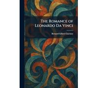 The Romance of Leonardo Da Vinci