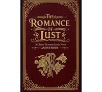 The Romance of Lust: A Classic Victorian Erotic Novel
