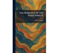 The Romance of the Paris Streets