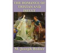The Romance of Tristan and Iseult