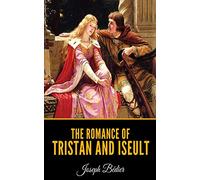 The Romance of Tristan and Iseult